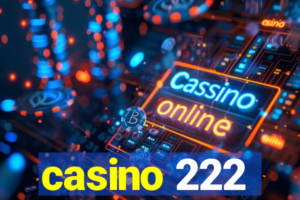 casino 222